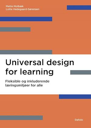 Universal Design for Learning-Lotte Hedegaard-Sørensen-Bog