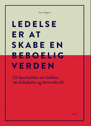 Ledelse er at skabe en beboelig verden