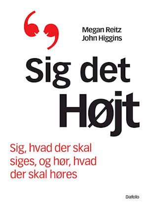 Sig det højt