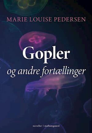 GOPLER OG ANDRE FORTÆLLINGER