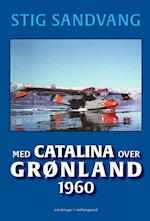 Med Catalina over Grønland 1960 