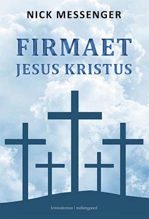 Firmaet Jesus Kristus bind 4