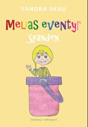 Melias eventyr - Spanden