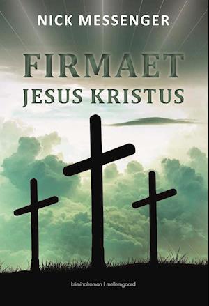 Firmaet Jesus Kristus - bind III