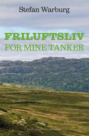 Friluftsliv for mine tanker