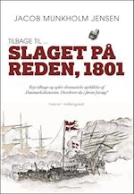 Tilbage til ... Slaget på Reden, 1801