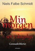 Min morgen - set i dagslys