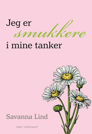 Jeg er smukkere i mine tanker