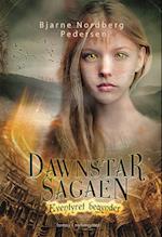 Eventyret begynder - Dawnstar-sagaen 1 