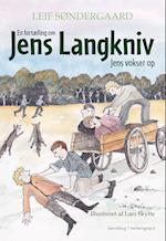 En fortælling om Jens Langkniv - Jens vokser op