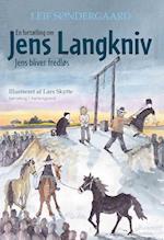 En fortælling om Jens Langkniv - Jens bliver fredløs