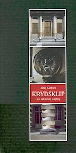 Krydsklip i en arkitekts dagbog 1950-2000