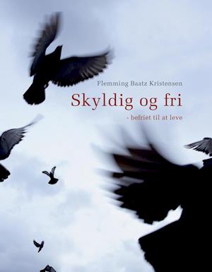 Skyldig og fri