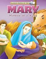 Mary Mother of a King