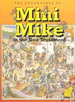 Mini Mike i Det Nye Testamente