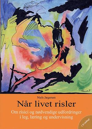 Når livet risler