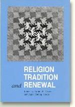 Religion, Tradition, and Renewal