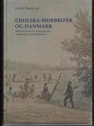 Cholera-Morbro´er og Danmark