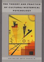 The theory and practice of cultural-historical psychology