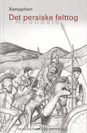 Det persiske felttog - Anabasis