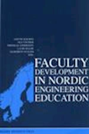 Faculty development in Nordic engineering education