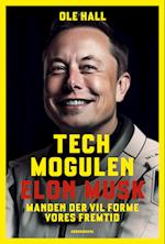 Techmogulen Elon Musk