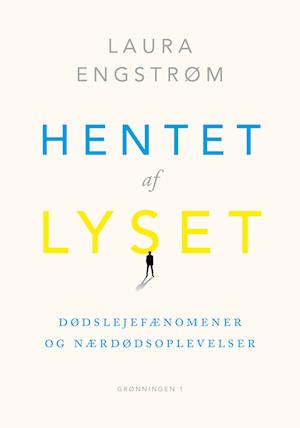 Hentet af lyset-Laura Engstrøm-Bog