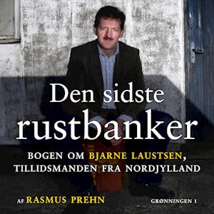 Den sidste rustbanker