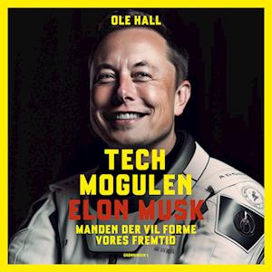 Techmogulen Elon Musk