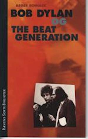 Bob Dylan og the beat generation