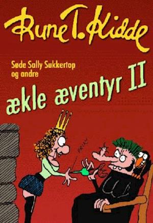 Søde Sally Sukkertop og andre ækle æventyr