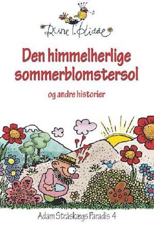 Den himmelherlige sommerblomstersol og andre historier