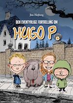 Den eventyrlige fortælling om Hugo P