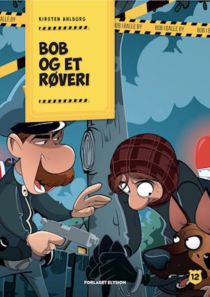 Bob og et røveri