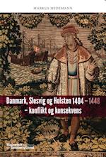 Danmark, Slesvig og Holsten 1404-1448