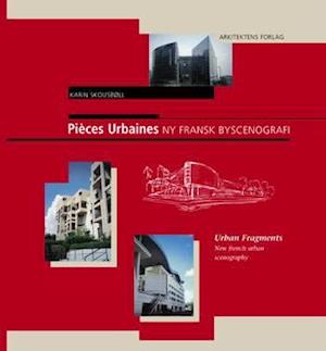 Pièces urbaines - ny fransk byscenografi