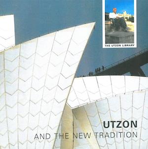 Utzon and the new tradition