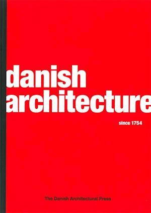 Danish architecture since 1754