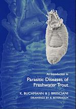 Parasitic diseases of fresh water trout