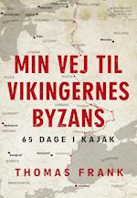 Min vej til vikingernes Byzans