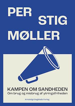 Kampen om sandheden-Per Stig Møller-Bog