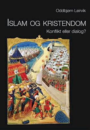 Islam og kristendom - konflikt eller dialog?