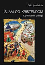 Islam og kristendom - konflikt eller dialog?
