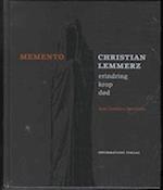 Memento - Christian Lemmerz: Erindring, krop, død