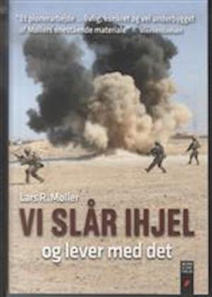 Vi slår ihjel og lever med det