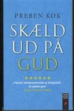 Skæld ud på Gud