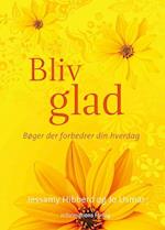 Bliv glad