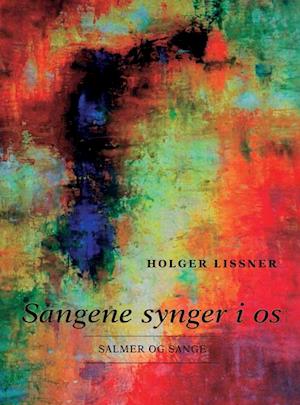 image of Sangene synger i os-Holger Lissner