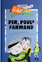 Per, Poul & Farmand
