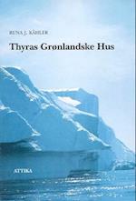 Thyras grønlandske hus